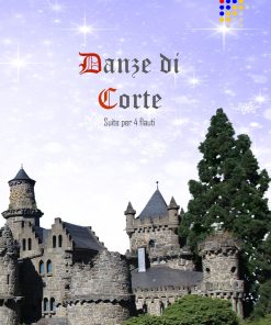 DANZE DI CORTE PER QUARTETTO DI FLAUTI