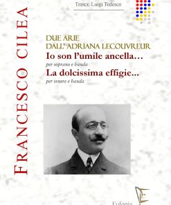 DUE ARIE DALL’ADRIANA LECOUVRE