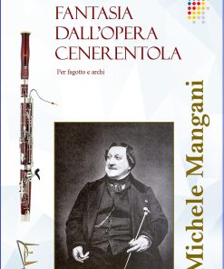 FANTASIA DALL’OPERA CENERENTOLA PER FAGOTTO E ARCHI