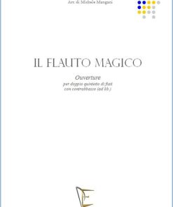 IL FLAUTO MAGICO – Ouverture