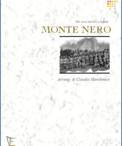 MONTE NERO PER CORO E BANDA