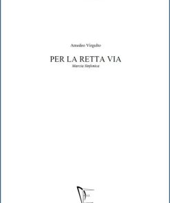 PER LA RETTA VIA