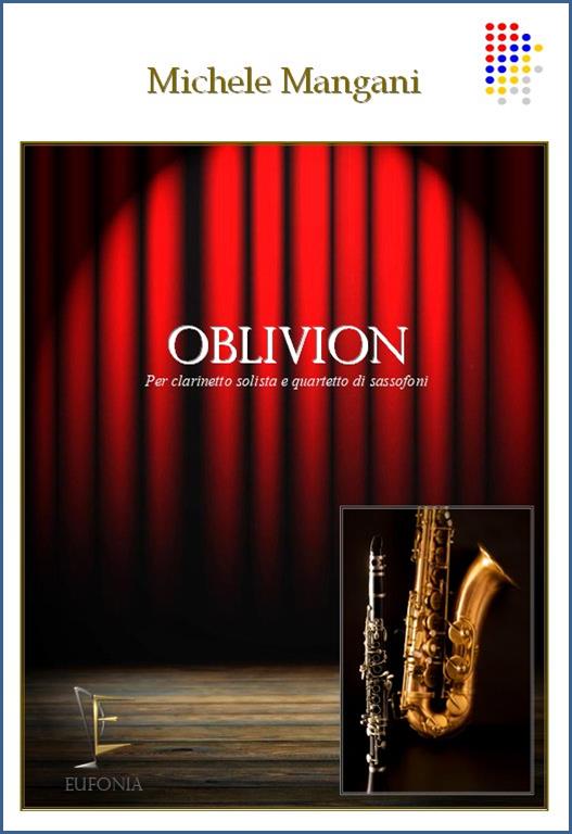 OBLIVION PER CLARINETTO E QUARTETTO DI SAX - immagine 2